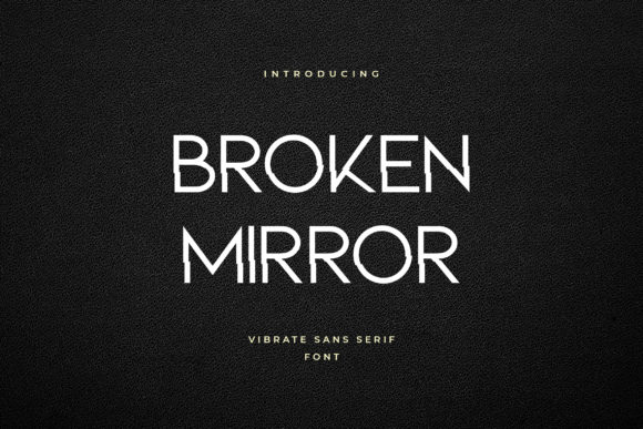 Broken Mirror Font Evaluation