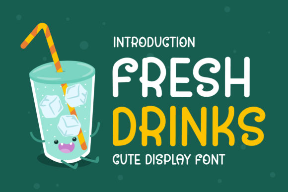 Fresh Drinks: Why This Display Font Might Be Exactly What Your Project Needs (And How to Use It Right)