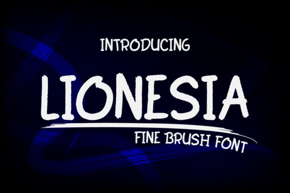 Lionesia: The Brush Pen Font for Authentic Creative Projects