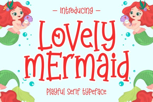 Lovely Mermaid: A Playful Display Font for Dreamy Designs