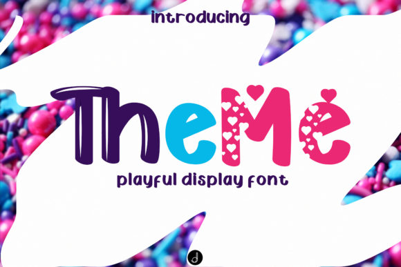 The Me: Elevating Craft and Design with a Fun, Lovely Display Font