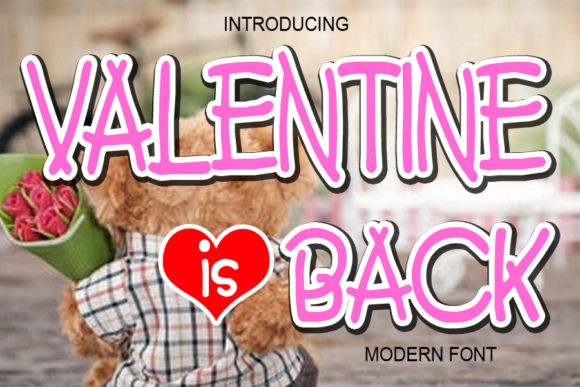 Valentine is Back: Elevate Your Designs with This Neat Display Font